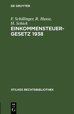 bokomslag Einkommensteuergesetz 1938