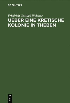 bokomslag Ueber Eine Kretische Kolonie in Theben