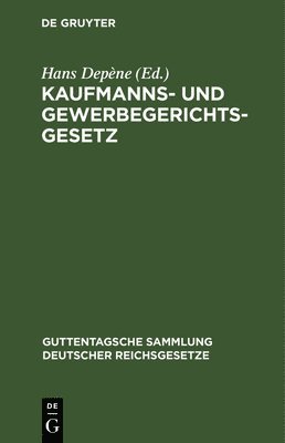 bokomslag Kaufmanns- Und Gewerbegerichtsgesetz