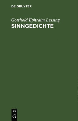 Gotthold Ephraim Lessing - Sinngedichte, Inbunden