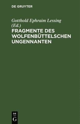 bokomslag Fragmente Des Wolfenbüttelschen Ungennanten