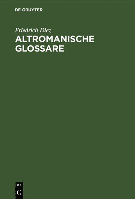 bokomslag Altromanische Glossare