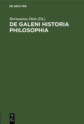 bokomslag de Galeni Historia Philosophia