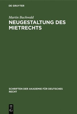 bokomslag Neugestaltung Des Mietrechts