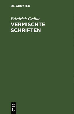 Vermischte Schriften 1