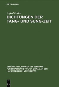 bokomslag Dichtungen Der Tang- Und Sung-Zeit