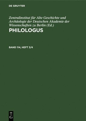 Philologus. Band 114, Heft 3/4 1