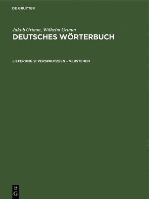 Jakob Grimm, Wilhelm Grimm - Versprutzeln - Verstehen, Inbunden