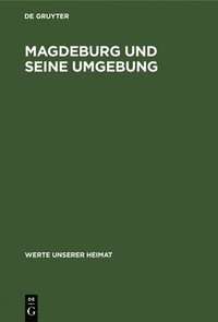 bokomslag Magdeburg Und Seine Umgebung