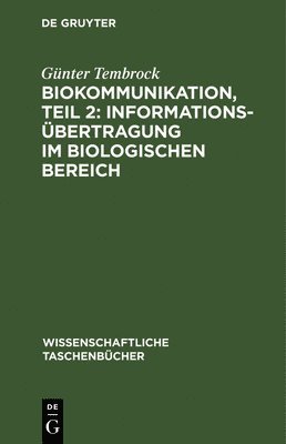 bokomslag Biokommunikation, Teil 2: Informationsbertragung Im Biologischen Bereich