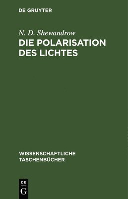 bokomslag Die Polarisation Des Lichtes