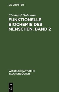 bokomslag Funktionelle Biochemie Des Menschen, Band 2