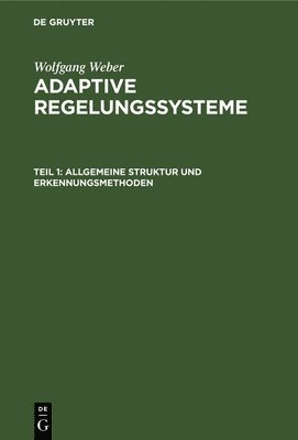 Wolfgang Weber - Allgemeine Struktur Und Erkennungsmethoden, Inbunden