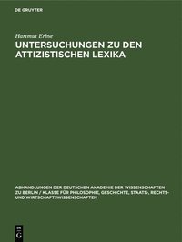 bokomslag Untersuchungen Zu Den Attizistischen Lexika