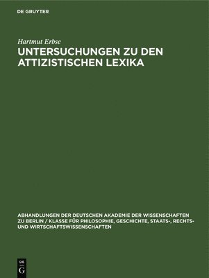 bokomslag Untersuchungen Zu Den Attizistischen Lexika