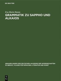 bokomslag Grammatik Zu Sappho Und Alkaios