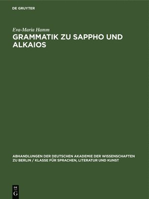 Grammatik Zu Sappho Und Alkaios 1