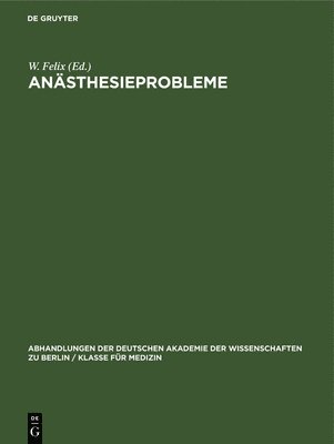 W Felix - Anästhesieprobleme, Inbunden