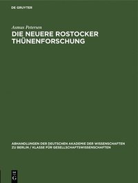 bokomslag Die Neuere Rostocker Thünenforschung