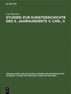 bokomslag Studien Zur Kunstgeschichte Des 5. Jahrhunderts V. Chr., II