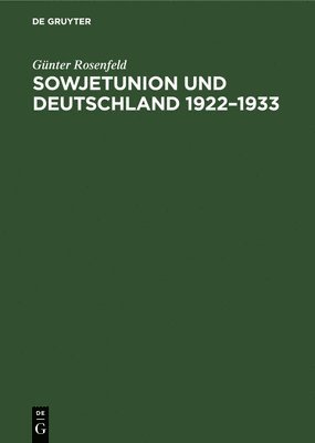 bokomslag Sowjetunion Und Deutschland 1922-1933