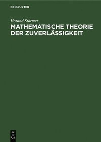 bokomslag Mathematische Theorie Der Zuverlssigkeit