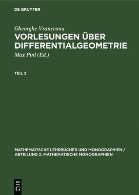 Gheorghe Vranceanu: Vorlesungen ber Differentialgeometrie. Teil 2 1