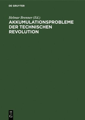 bokomslag Akkumulationsprobleme Der Technischen Revolution