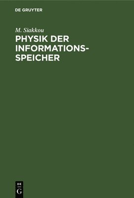 bokomslag Physik Der Informationsspeicher