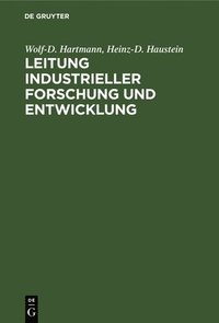 bokomslag Leitung Industrieller Forschung Und Entwicklung