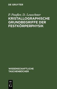 bokomslag Kristallographische Grundbegriffe Der Festkrperphysik