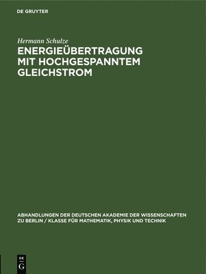 Energieübertragung Mit Hochgespanntem Gleichstrom