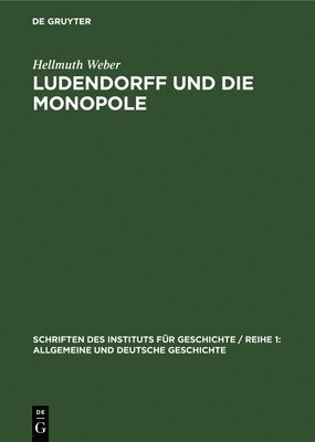 bokomslag Ludendorff Und Die Monopole