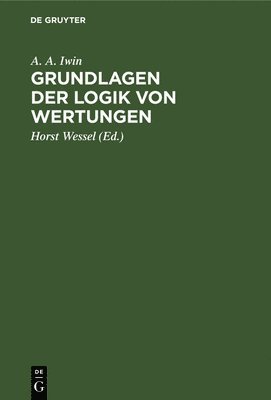 bokomslag Grundlagen Der Logik Von Wertungen