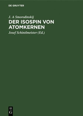 bokomslag Der Isospin Von Atomkernen