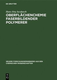 bokomslag Oberflchenchemie Faserbildender Polymerer