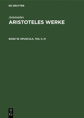 Opuscula, Teil II, III, Inbunden
