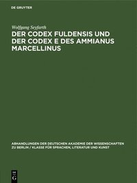 bokomslag Der Codex Fuldensis Und Der Codex E Des Ammianus Marcellinus