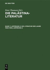 bokomslag Die Literatur Der Jahre 1940-1945, Lieferung 2