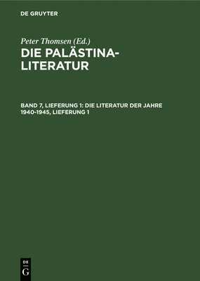 Peter Thomsen - Die Literatur Der Jahre 1940-1945, Lieferung 1, Inbunden