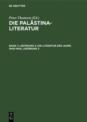 Die Literatur Der Jahre 1940-1945, Lieferung 3