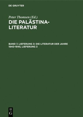 Die Literatur Der Jahre 1940-1945, Lieferung 3 1