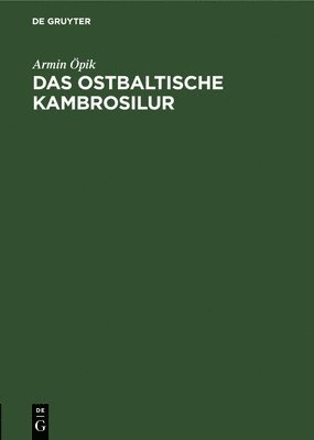 bokomslag Das Ostbaltische Kambrosilur