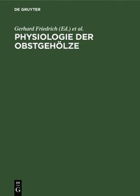 bokomslag Physiologie Der Obstgehlze