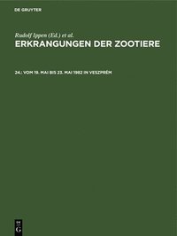 bokomslag Vom 19. Mai Bis 23. Mai 1982 in Veszprm