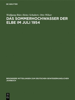 bokomslag Das Sommerhochwasser Der Elbe Im Juli 1954