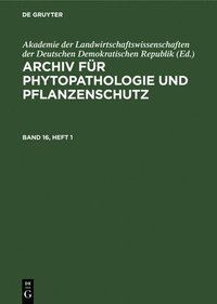 bokomslag Archiv Fr Phytopathologie Und Pflanzenschutz. Band 16, Heft 1