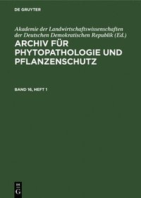 bokomslag Archiv Für Phytopathologie Und Pflanzenschutz. Band 16, Heft 1