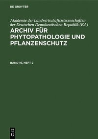 bokomslag Archiv Fr Phytopathologie Und Pflanzenschutz. Band 16, Heft 2