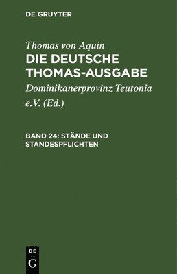 Thomas Von Aquin, Dominikanerprovinz Teutonia E V - Stände Und Standespflichten, Inbunden